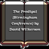 The Prodigal (Birmingham Conference)