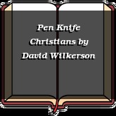 Pen Knife Christians