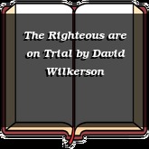 The Righteous are on Trial