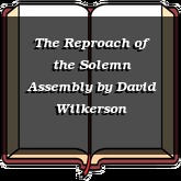 The Reproach of the Solemn Assembly