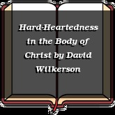 Hard-Heartedness in the Body of Christ