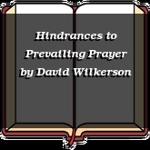 Hindrances to Prevailing Prayer