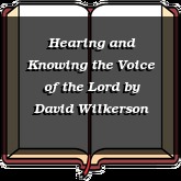 Hearing and Knowing the Voice of the Lord