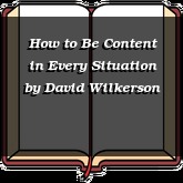 How to Be Content in Every Situation