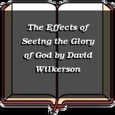 The Effects of Seeing the Glory of God