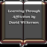 Learning Through Affliction