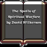 The Spoils of Spiritual Warfare