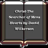 Christ-The Searcher of Mens Hearts