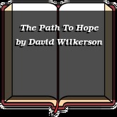 The Path To Hope