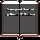 Graveyard Revival
