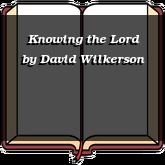 Knowing the Lord