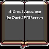 A Great Apostasy