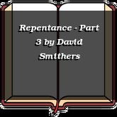 Repentance - Part 3