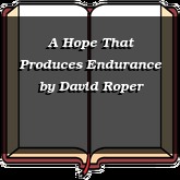 A Hope That Produces Endurance
