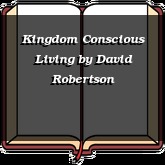 Kingdom Conscious Living