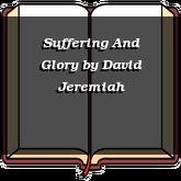 Suffering And Glory