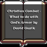 Christian Combat - What to do with God's Armor