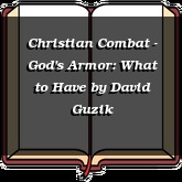Christian Combat - God's Armor: What to Have