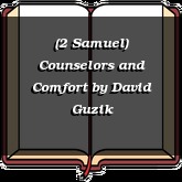 (2 Samuel) Counselors and Comfort