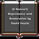 (2 Samuel) Repentance and Restoration