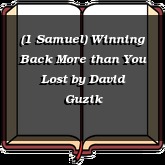 (1 Samuel) Winning Back More than You Lost