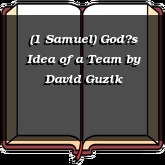 (1 Samuel) Gods Idea of a Team