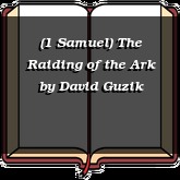 (1 Samuel) The Raiding of the Ark