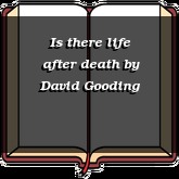Is there life after death
