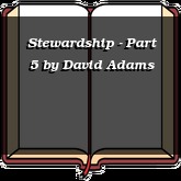 Stewardship - Part 5