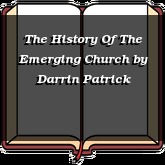 The History Of The Emerging Church