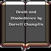 Death and Disobedience