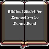 Biblical Model for Evangelism