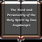 The Need and Personality of the Holy Spirit