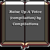 Raise Up A Voice (compilation)