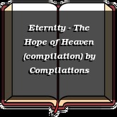 Eternity - The Hope of Heaven (compilation)