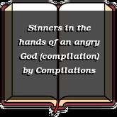 Sinners in the hands of an angry God (compilation)