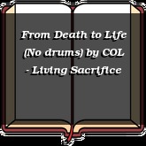 From Death to Life (No drums)