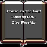 Praise To The Lord (Live)