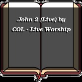 John 2 (Live)
