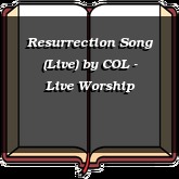 Resurrection Song (Live)