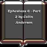 Ephesians 6 - Part 2