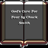 God's Cure For Fear