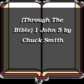 (Through The Bible) 1 John 5