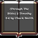 (Through The Bible) 2 Timothy 3-4