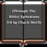 (Through The Bible) Ephesians 5-6