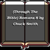 (Through The Bible) Romans 8