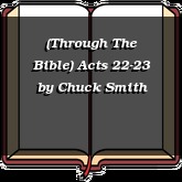 (Through The Bible) Acts 22-23