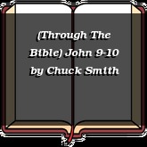 (Through The Bible) John 9-10