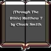 (Through The Bible) Matthew 7