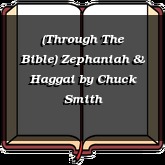(Through The Bible) Zephaniah & Haggai